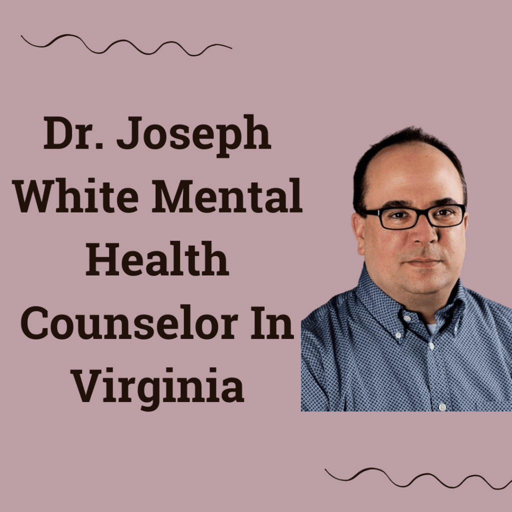 joseph white mental health counselor in virginia